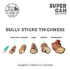 Supercan 6 Standard Bully Sticks