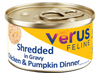 VēRUS Feline Shredded in Gravy Chicken & Pumpkin Dinner